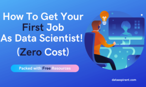Get your first job as a data scientist