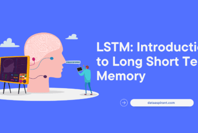 LSTM: Introduction to Long Short Term Memory