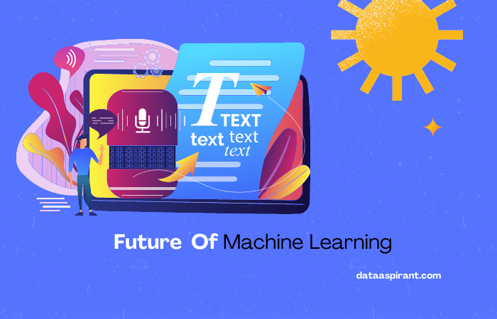 Future of Machine Learning