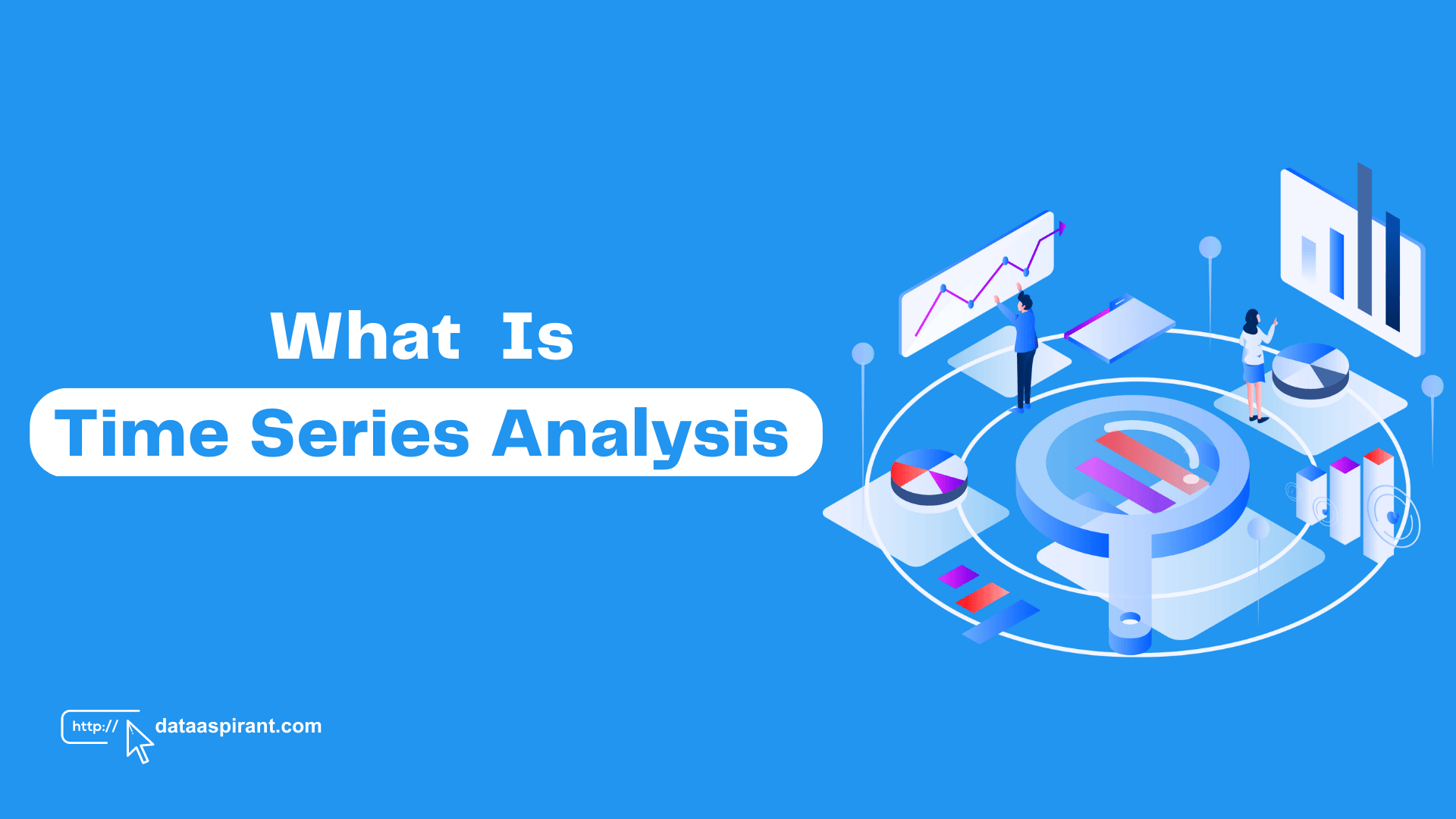 What is Time Series Analysis?