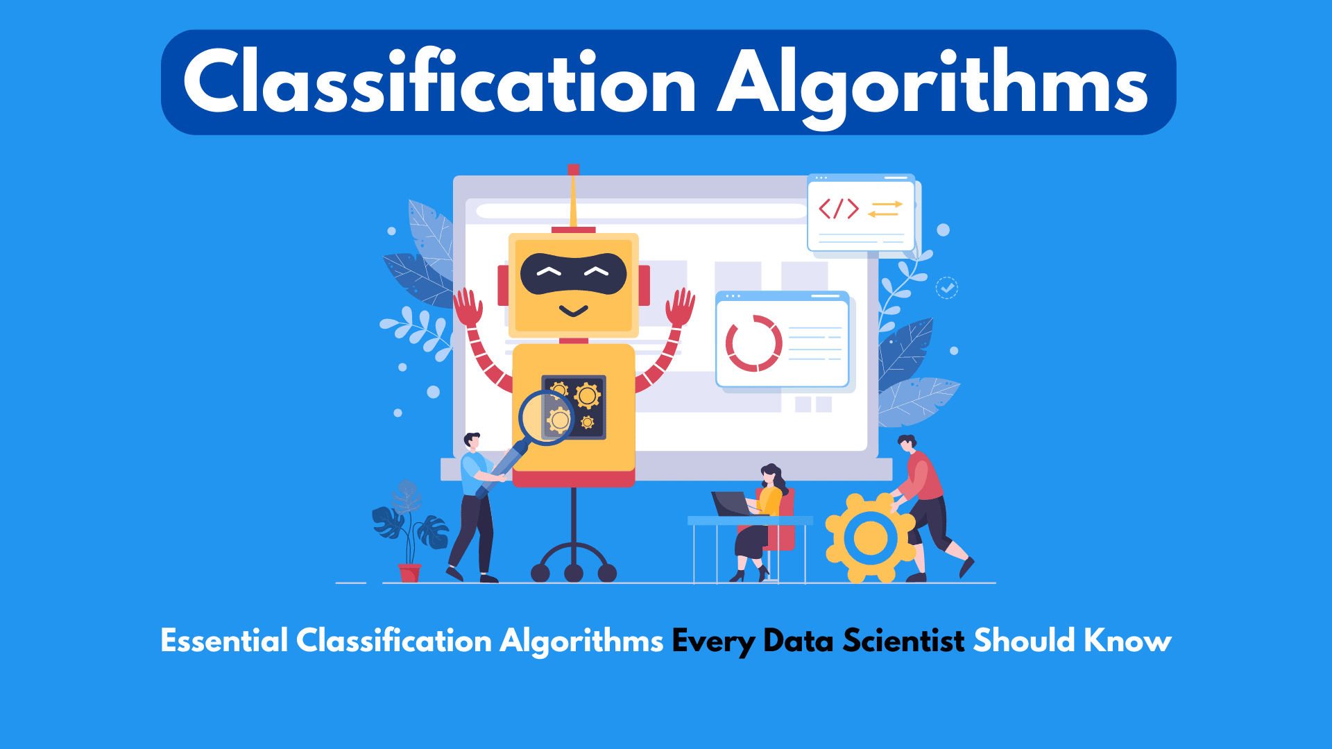 Popular Classification Algorithms