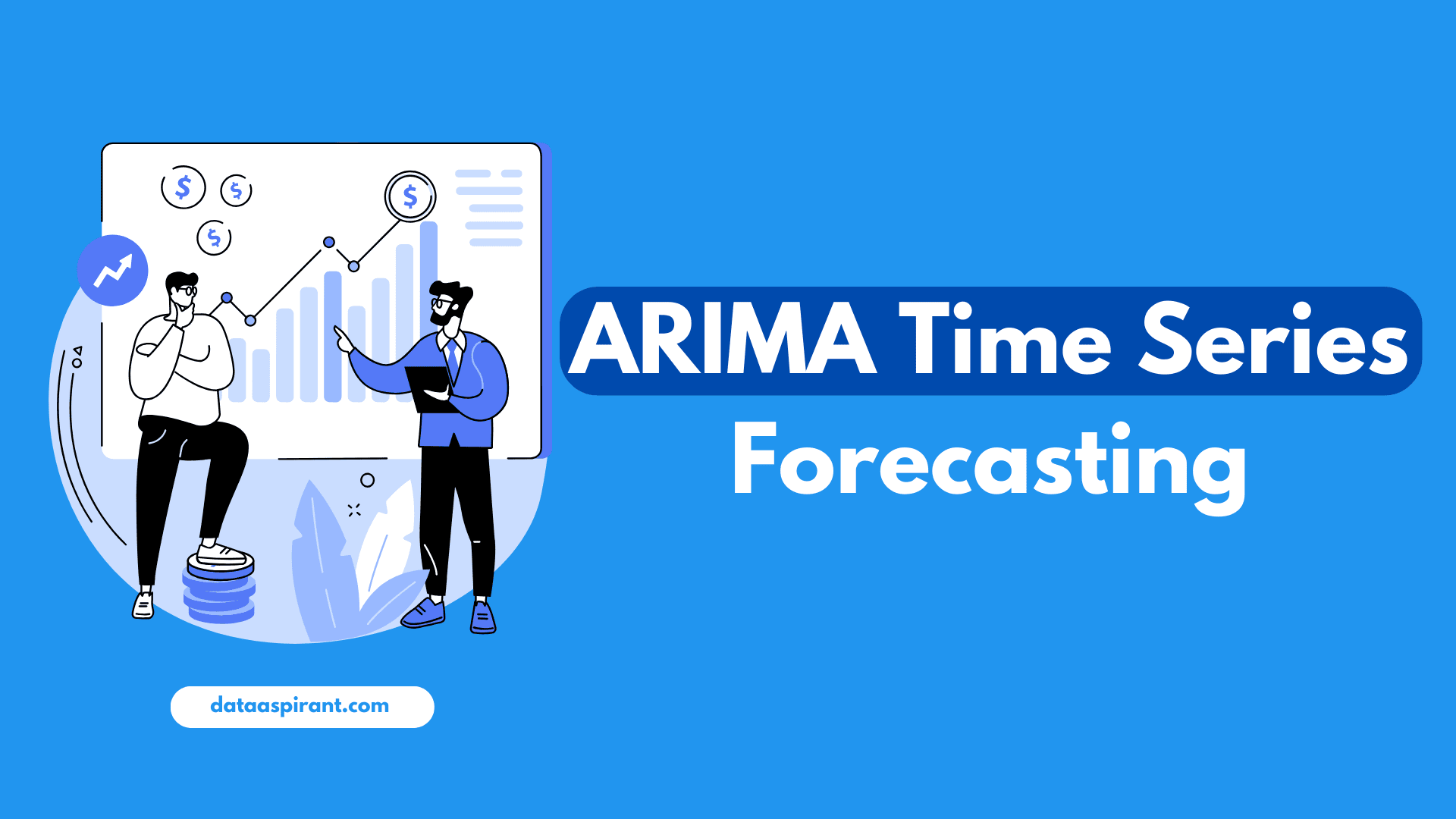 Ultimate Guide for ARIMA Time Series Forecasting
