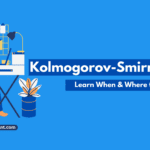 Kolmogorov-Smirnov Test [KS Test]: What, When and Where to Use