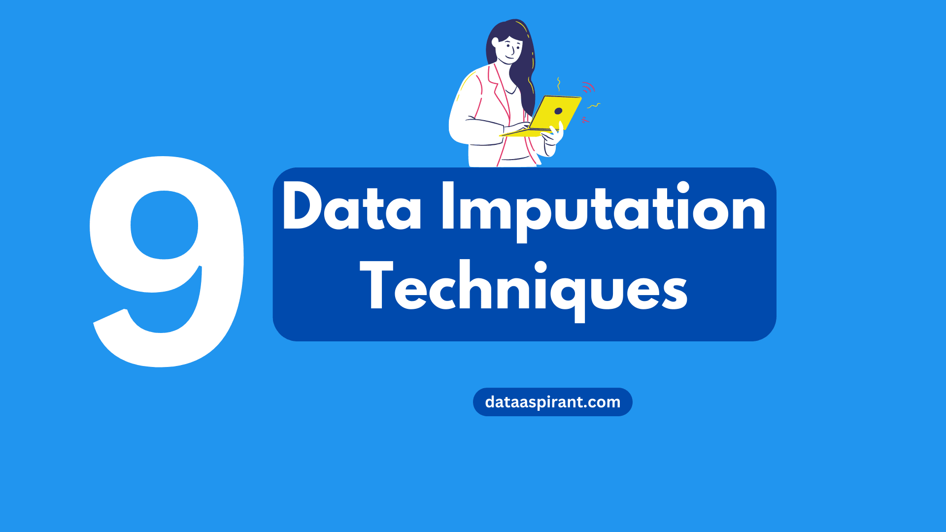Popular Data Imputation Techniques