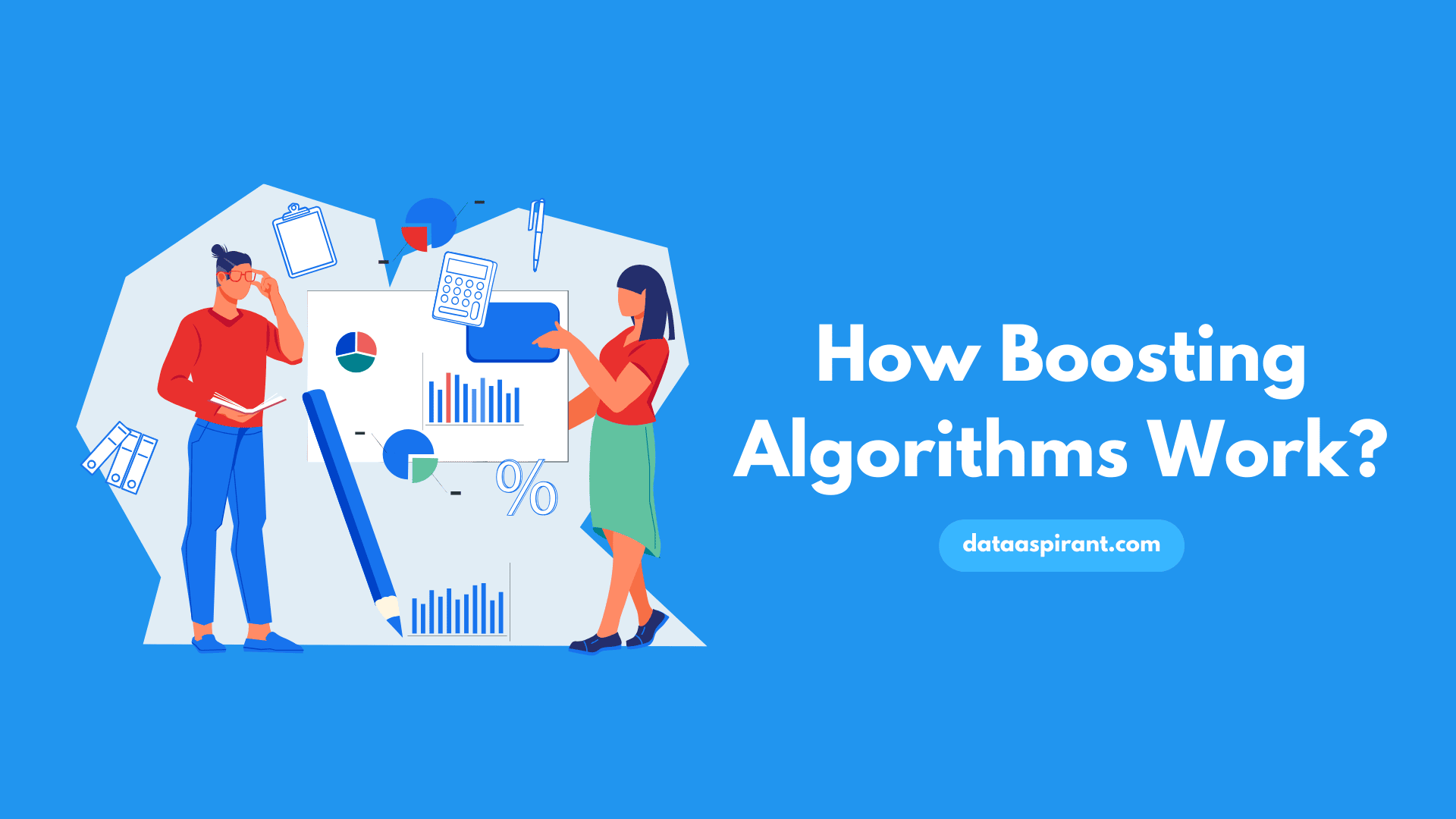 How Boosting Algorithms Work?