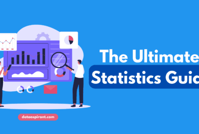 The Ultimate Guide to Statistics