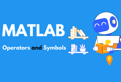 MATLAB Operators and Symbols: Types and Uses
